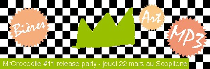 MR.CROCODILE #11 RELEASE PARTY MR.CROCODILE #11 RELEASE PARTY