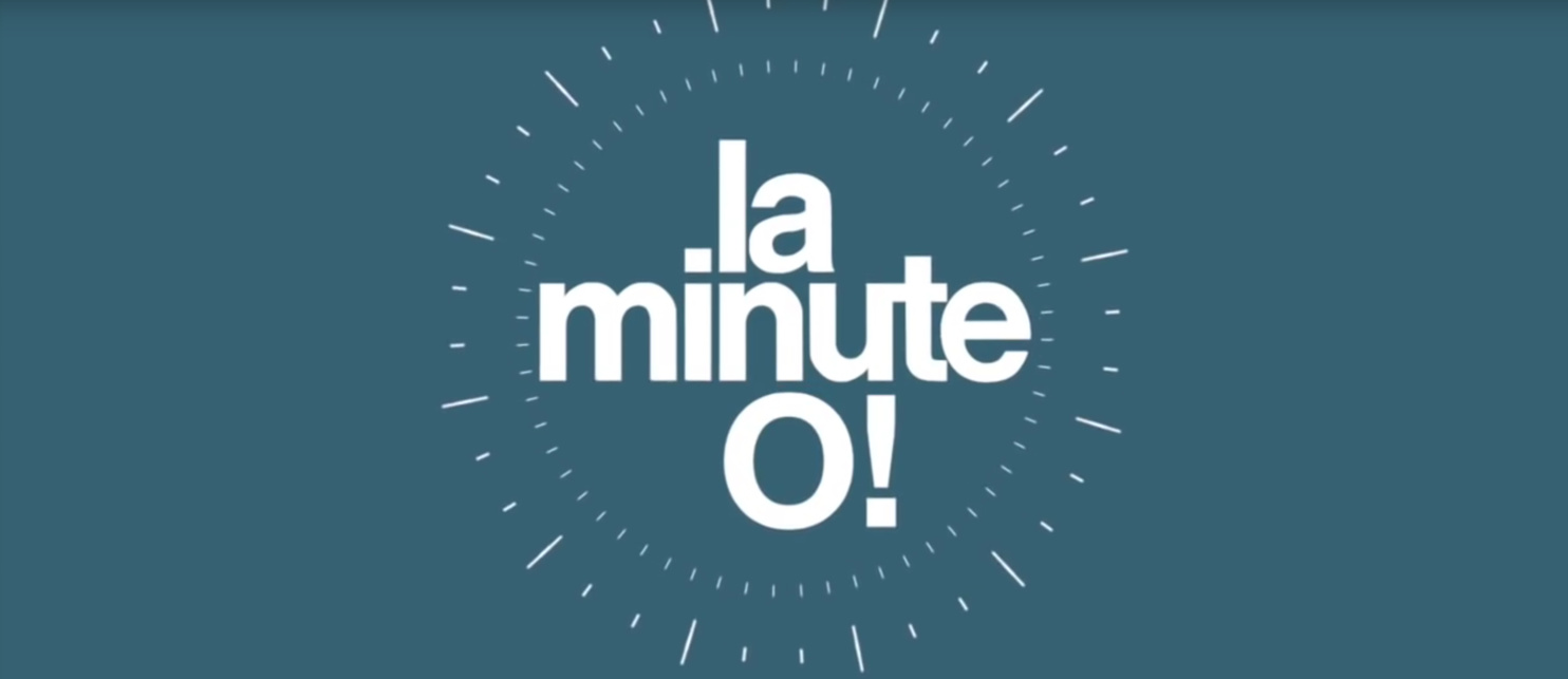 La minute O